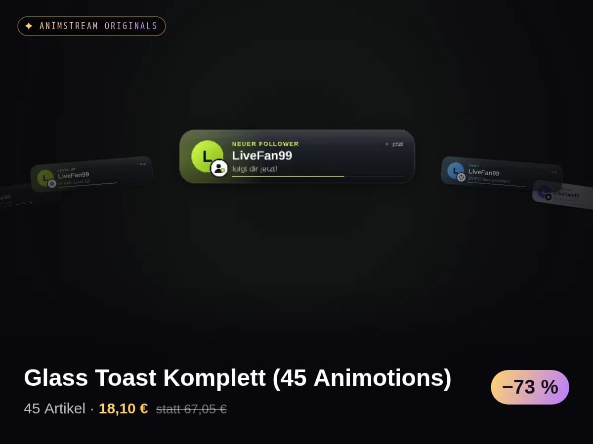Glass Toast Komplett (45 Animotions)