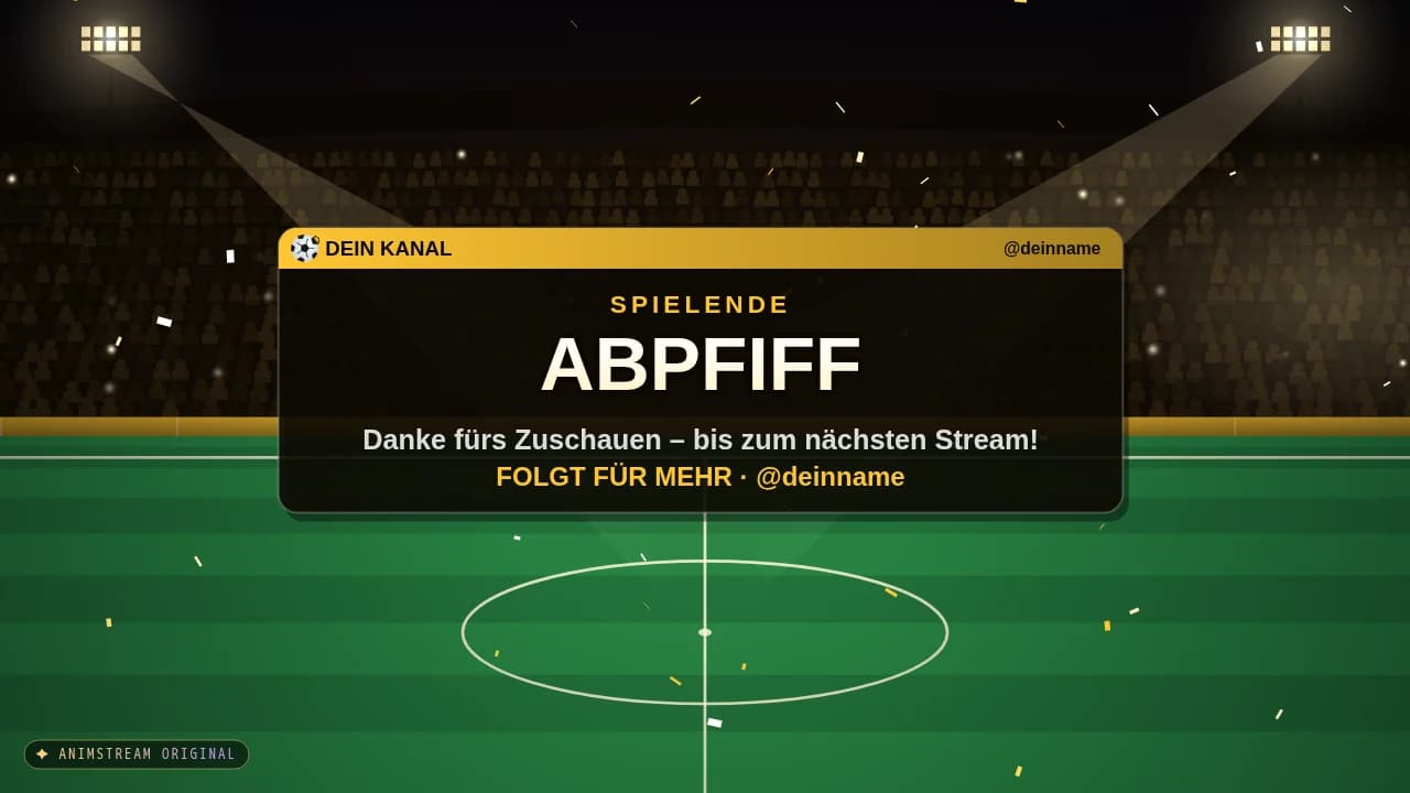 Stream-Ende-Szene – Matchday Goldpokal