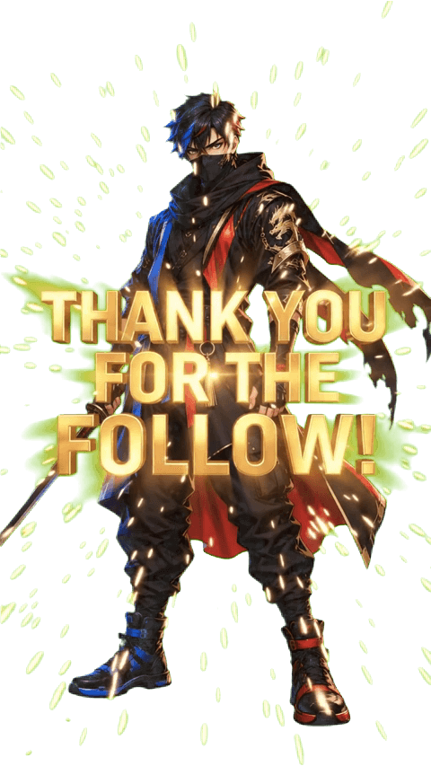 THANK YOU FOR THE FOLLOW
